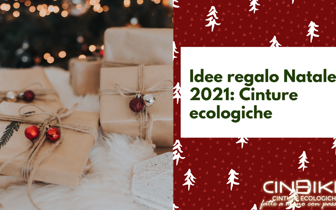 Idee regalo Natale 2021: cinture ecologiche